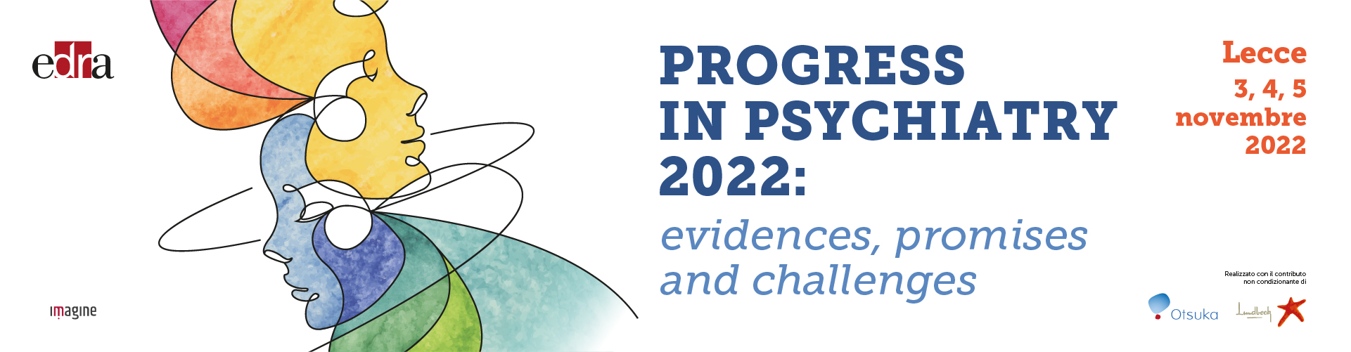PROGRESS IN PSYCHIATRY 2022: evidences, promises and challenges
